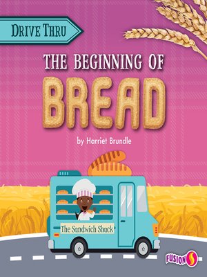 cover image of The Beginning of Bread